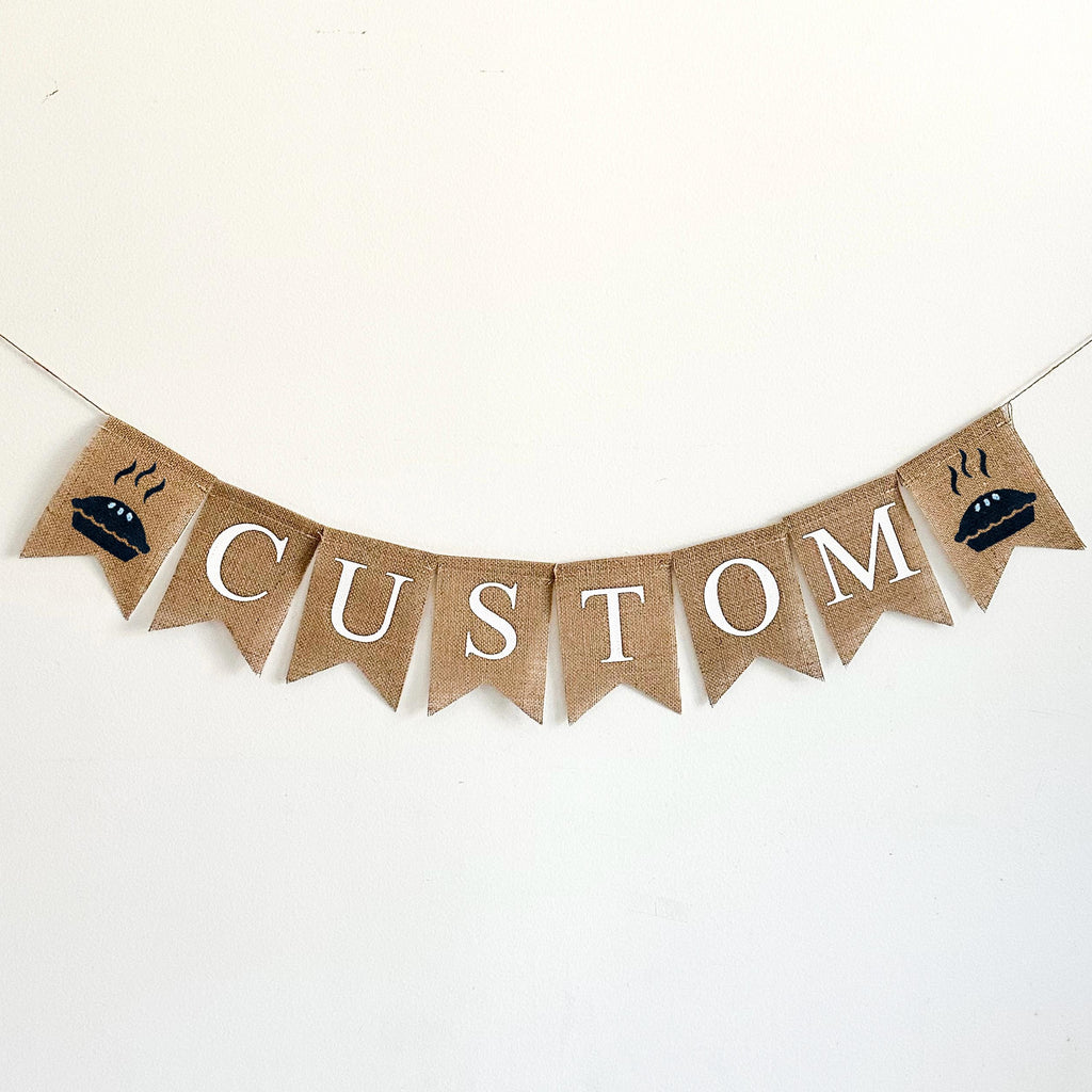 Personalized Banner | Pie Party | Dessert Table Decorations