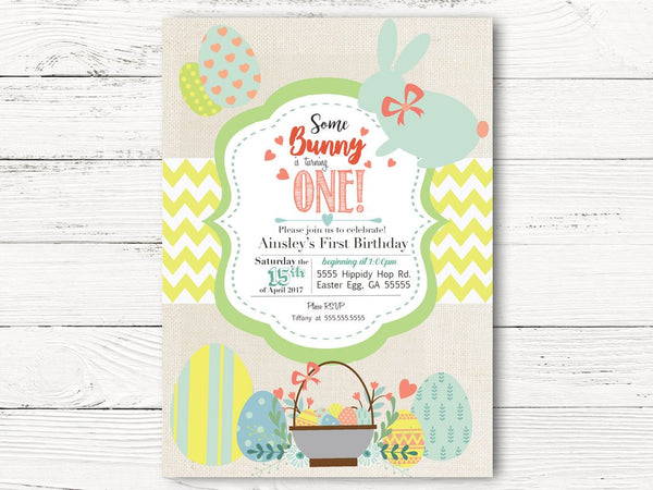 Digital Easter First Birthday Invitation, Bunny Themed Party, Easter Egg, Easter Basket, Some Bunny is Turning One , Easter Party, C047