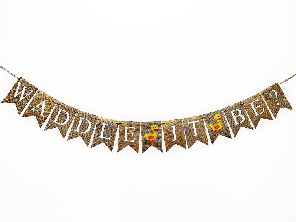Waddle It Be Burlap Banner, Farm Baby Shower Decor or Gender Reveal Party, Duck Baby Shower Banner, Farm Shower Decor, B1164
