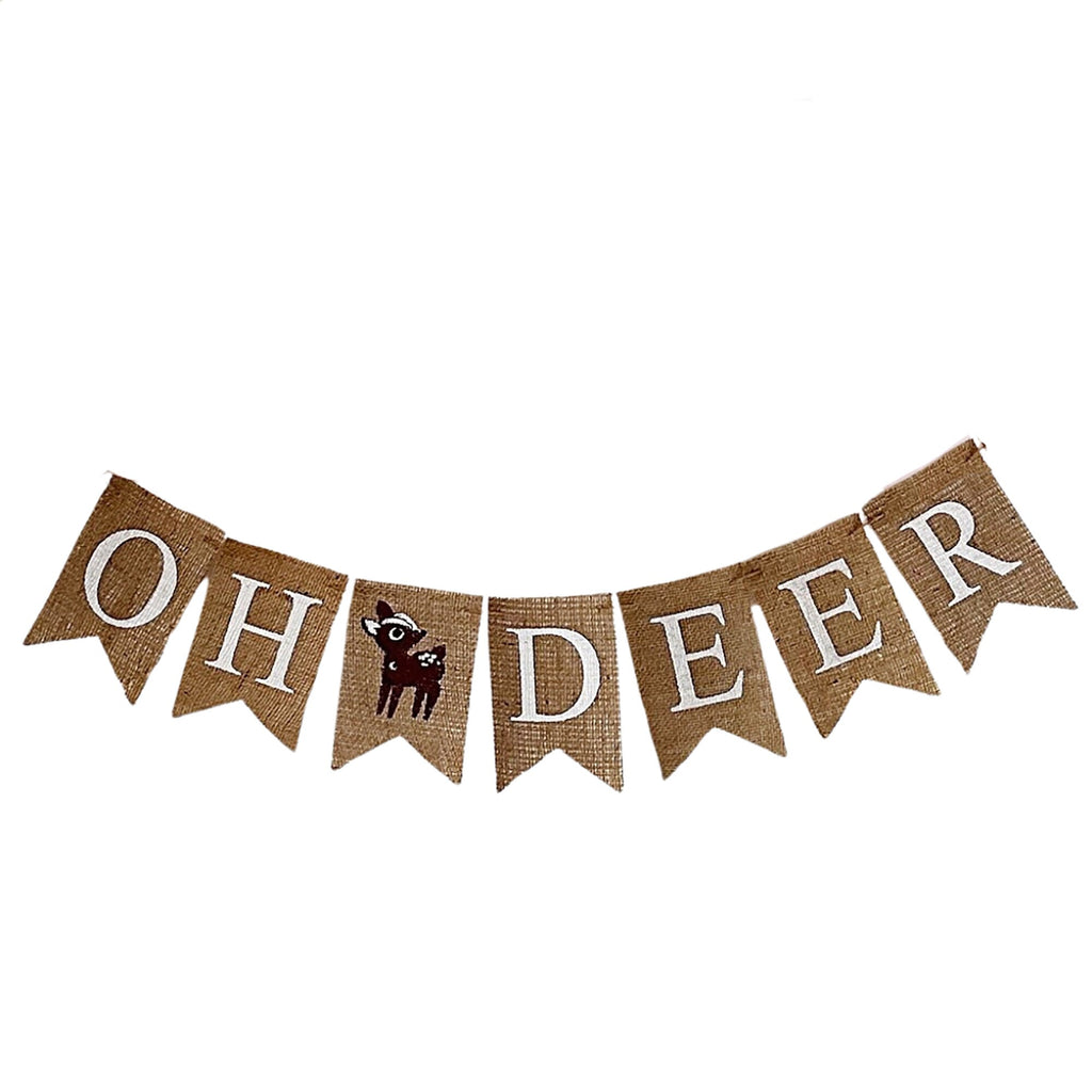 A burlap banner featuring a brown baby deer reading "OH DEER" with the deer between the words. Each flag is 4x6 inches.