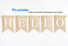 a banner with the word "HELLO" written on it, along with a text overlay that reads "Pre cut holes allow you to easily string banners and arrange".