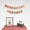 Locally Grown Banner & Balloons