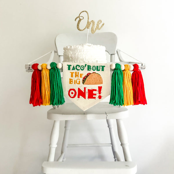 Taco Bout the Big One First Birthday High Chair Banner
