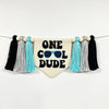 One Cool Dude First Birthday Tassel High Chair Banner