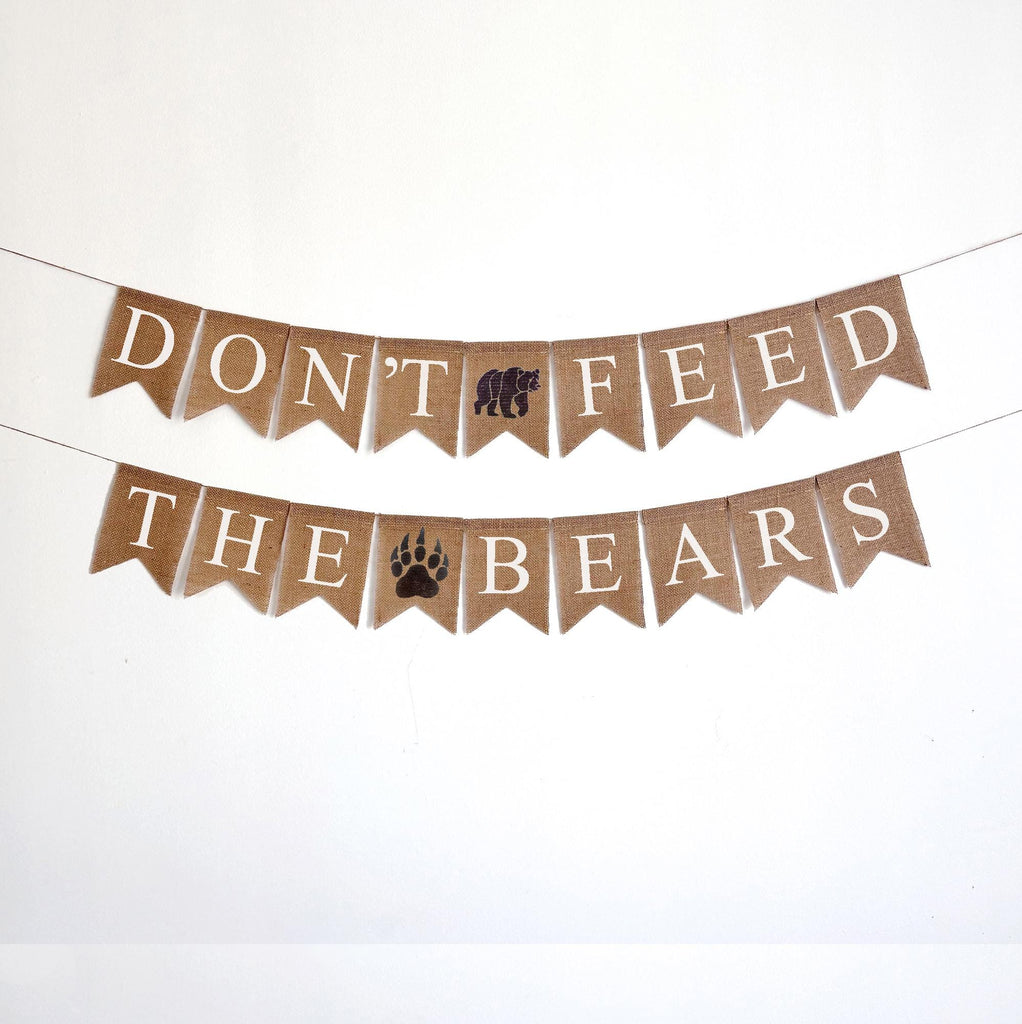 Don’t Feed The Bears Sign | Camping Party Decor | Camping Themed Baby Shower | Camp Birthday Decor | Camp Sign | Burlap Banner