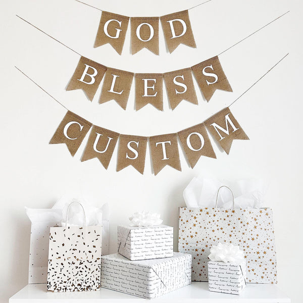 This burlap come in three rows, the top row reads &quot;God&quot; the second row reads &quot;Bless&quot; and the third row is customizable to say a name or any other special saying to add some personalization to your event.