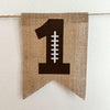 Football Party Decorations | Baby Boy First Birthday | High Chair Decorations | Sports Banner | 1st Birthday Party | Burlap Banner