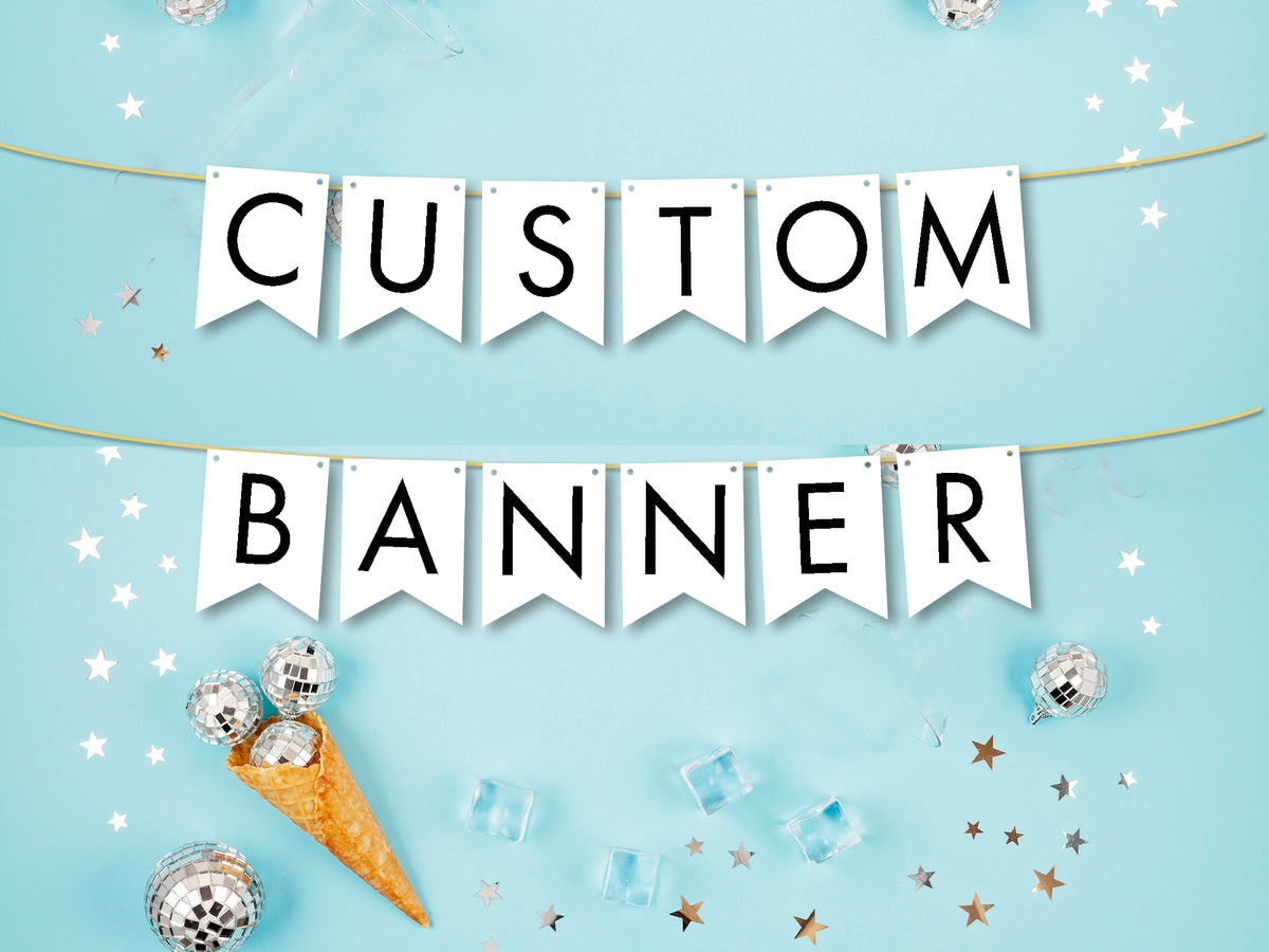 Custom Cardstock Banner | Personalized Banner |Design Your Own Banner ...