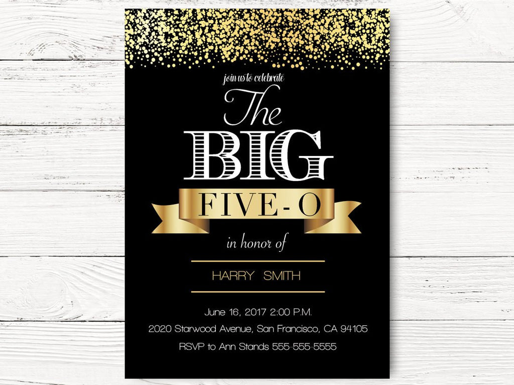 Digital 50th Birthday Invitation, Fiftieth Birthday Invite, Big Five-O Invitation, Black & Gold Invite   40, 50, 60... Invite, C078