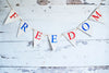 Freedom Banner, July 4th Decor, Independence Day Sign, 4th of July Party,  B660
