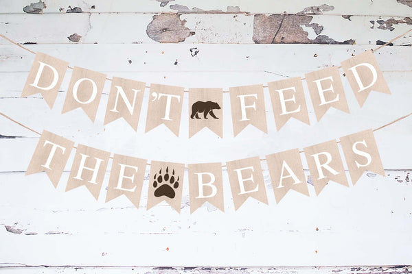 Don't Feed The Bears Card Stock Banner, Camping Decorations, Camping Theme Decorations, Woodland Party, Bear Party, Camp Birthday PB1037