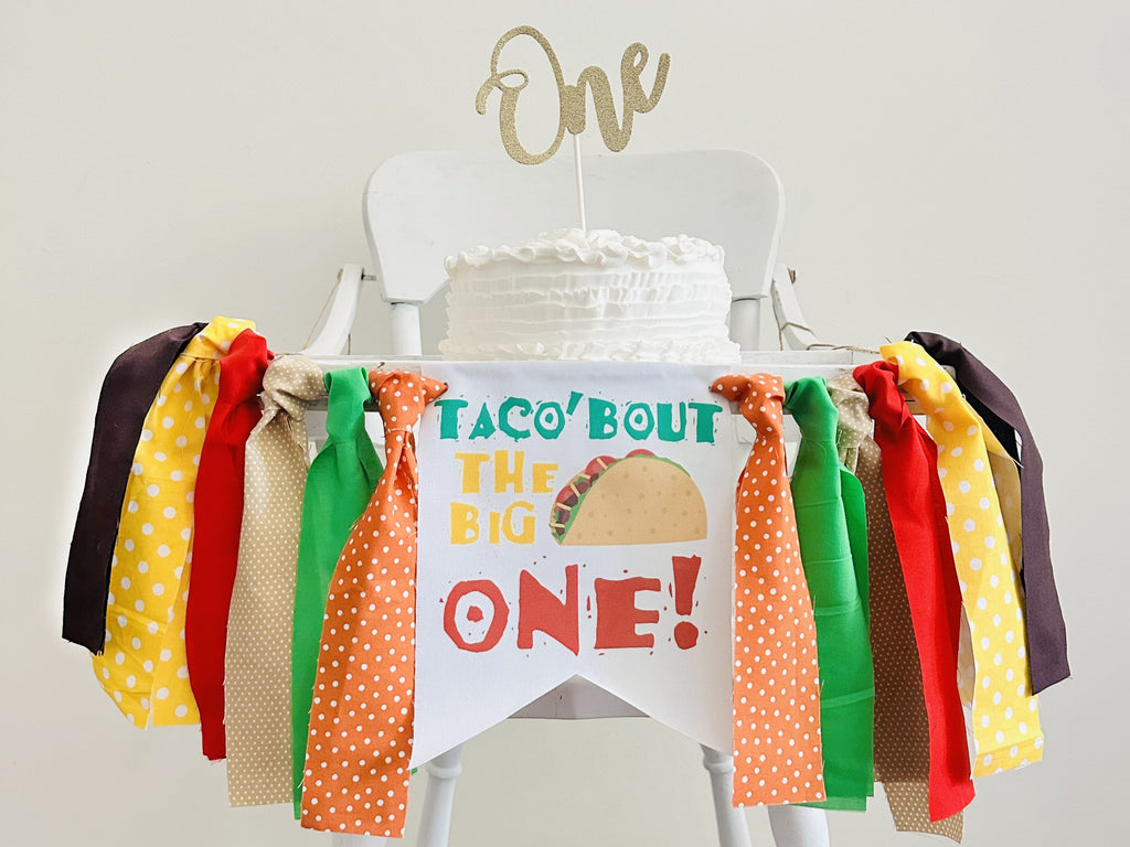 Taco 1st Birthday Highchair Banner for a Fiesta Party, Taco 'bout The Big One, Firsta First Birthday Party, Taco First Birthday HC115