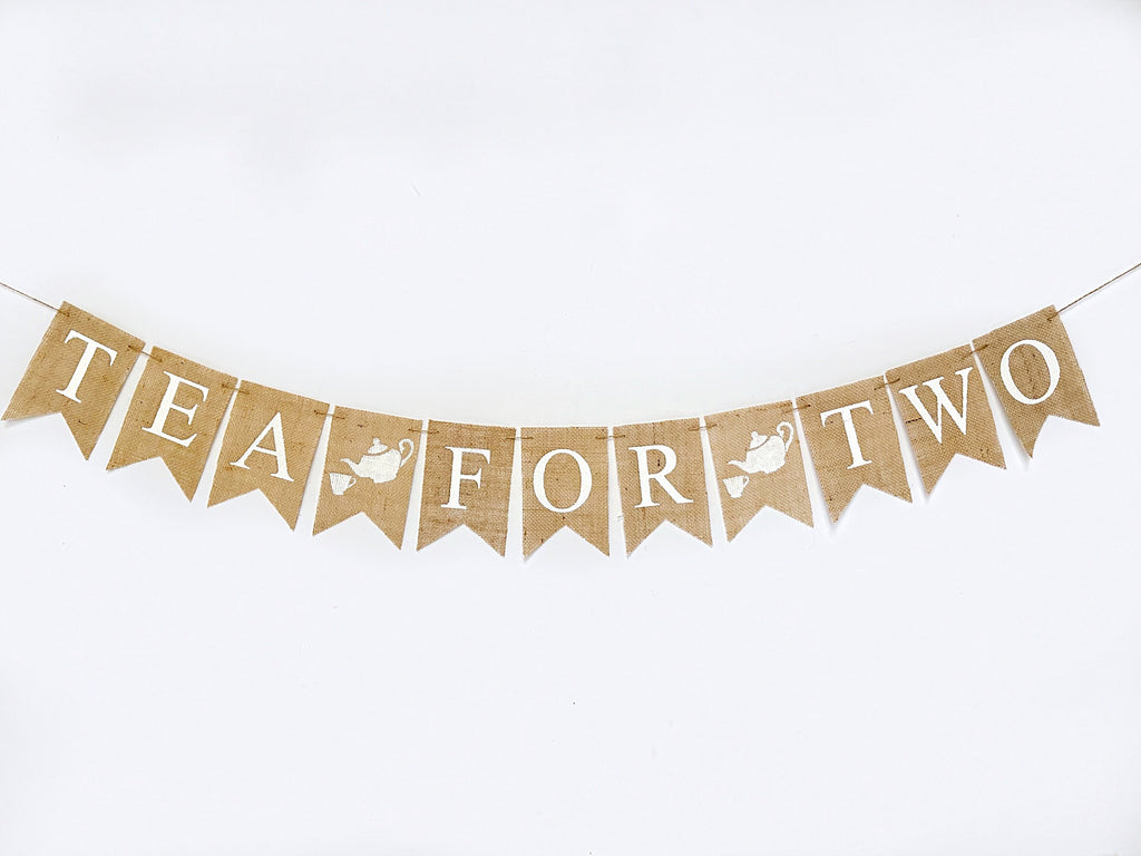 Tea Party Second Birthday Party, Tea for Two Burlap Banner, Twin Tea Party Baby Shower or Gender Reveal Party Decor, B1207