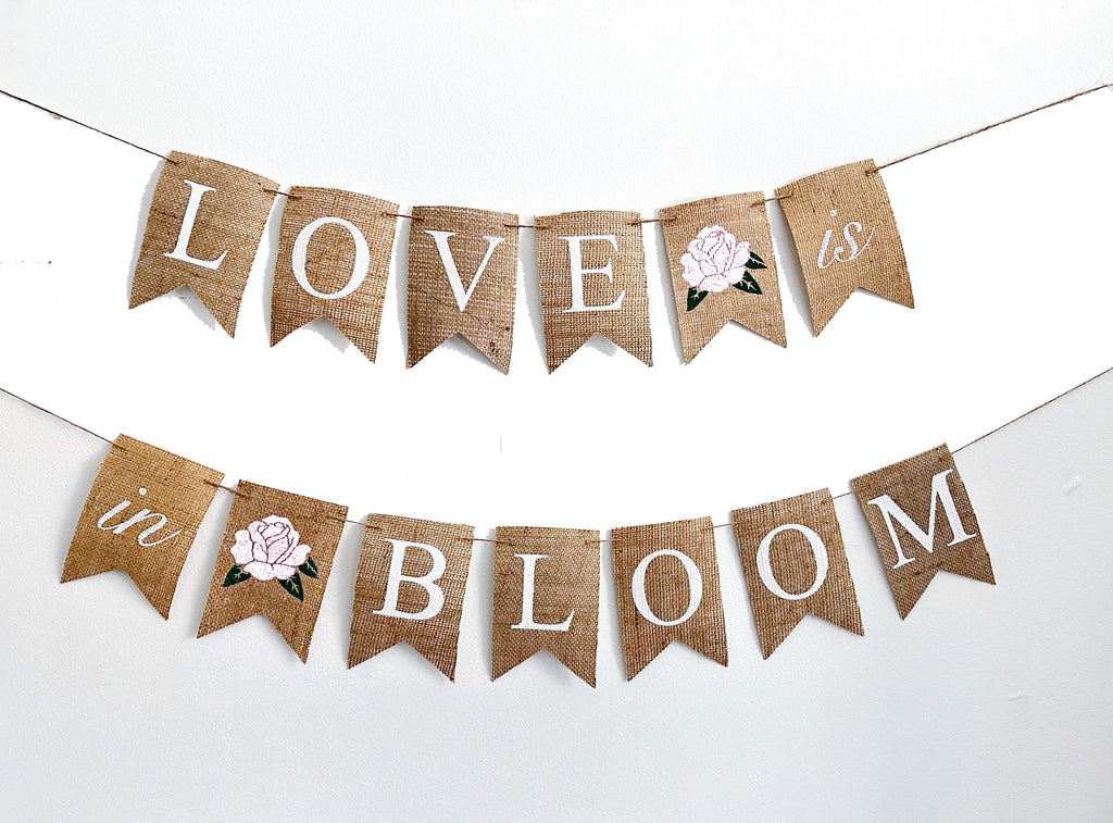Wedding Banner, Love is in Bloom Banner, Valentines Day Banner, Valentines Day Decor, Save The Date Banner, B1258