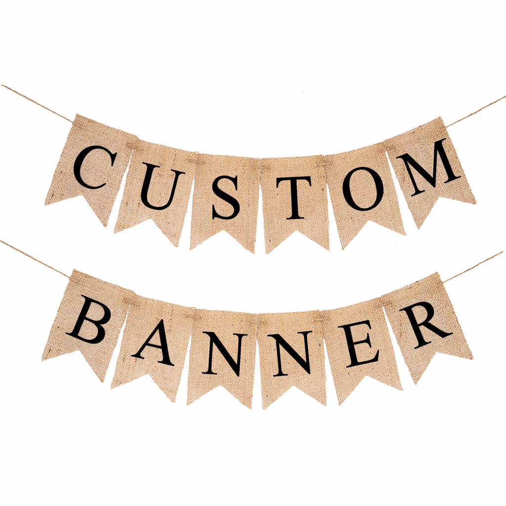 Custom Banner, Personalized Banner, Design Your Own Banner, DIY Custom Banner, Burlap Banner, B1303