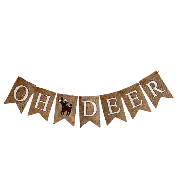 A burlap banner featuring a brown baby deer reading &quot;OH DEER&quot; with the deer between the words. Each flag is 4x6 inches.